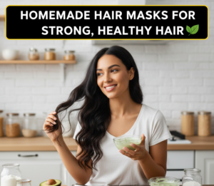 Homemade Hair Masks for Strong, Healthy Hair